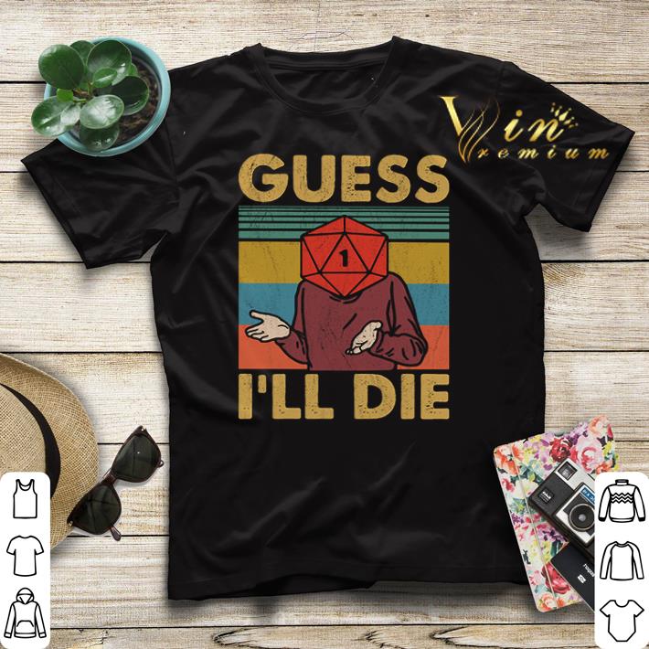 Guess I’ll die game vintage shirt sweater Guess I ll die game vintage shirt sweater 4 - Guess I’ll die game vintage shirt sweater