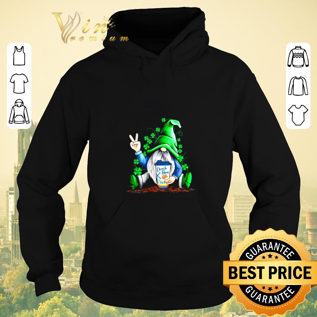 Hot Gnome hug Dutch Bros Coffee Irish St. Patrick’s day shirt sweater Hot Gnome hug Dutch Bros Coffee Irish St Patrick s day shirt sweater 4 - Hot Gnome hug Dutch Bros Coffee Irish St. Patrick’s day shirt sweater
