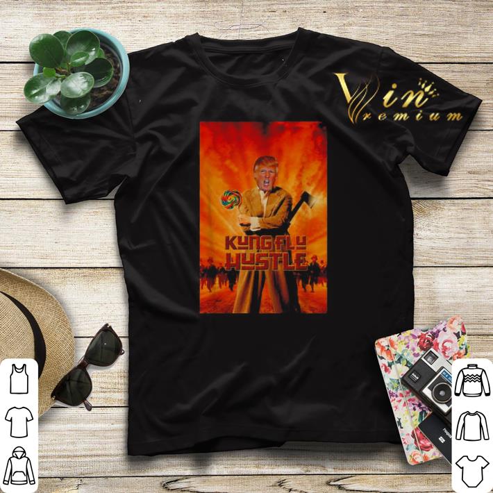 Kung Flu Hustle Trump mashup Kung Fu Hustle shirt sweater 4 - Kung Flu Hustle Trump mashup Kung Fu Hustle shirt sweater