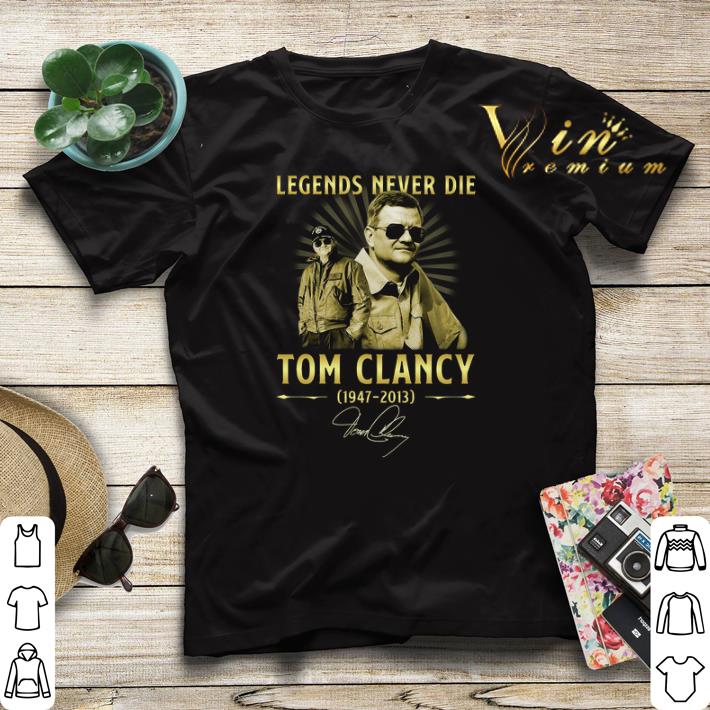 Legends never die Tom Clancy 1947 2013 signature shirt sweater 4 - Legends never die Tom Clancy 1947-2013 signature shirt sweater