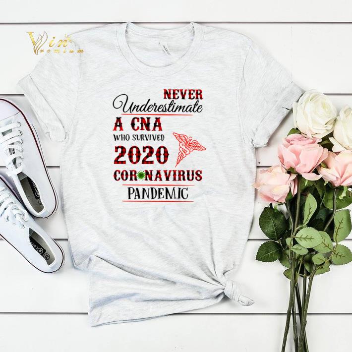 Never underestimate A CNA who survived 2020 coronavirus pandemic shirt sweater 4 - Never underestimate A CNA who survived 2020 coronavirus pandemic shirt sweater