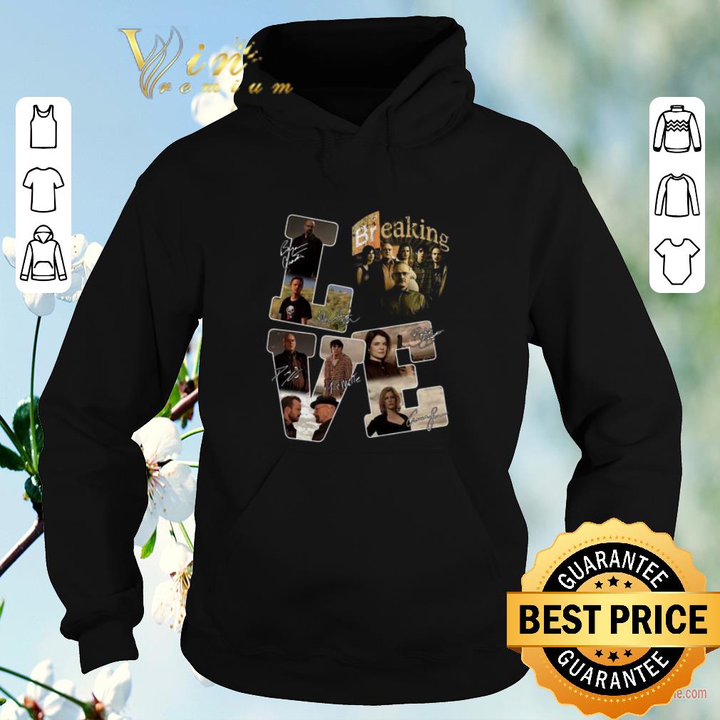 Nice Love Breaking Bad logo Signatures shirt sweater Nice Love Breaking Bad logo Signatures shirt sweater 4 - Nice Love Breaking Bad logo Signatures shirt sweater