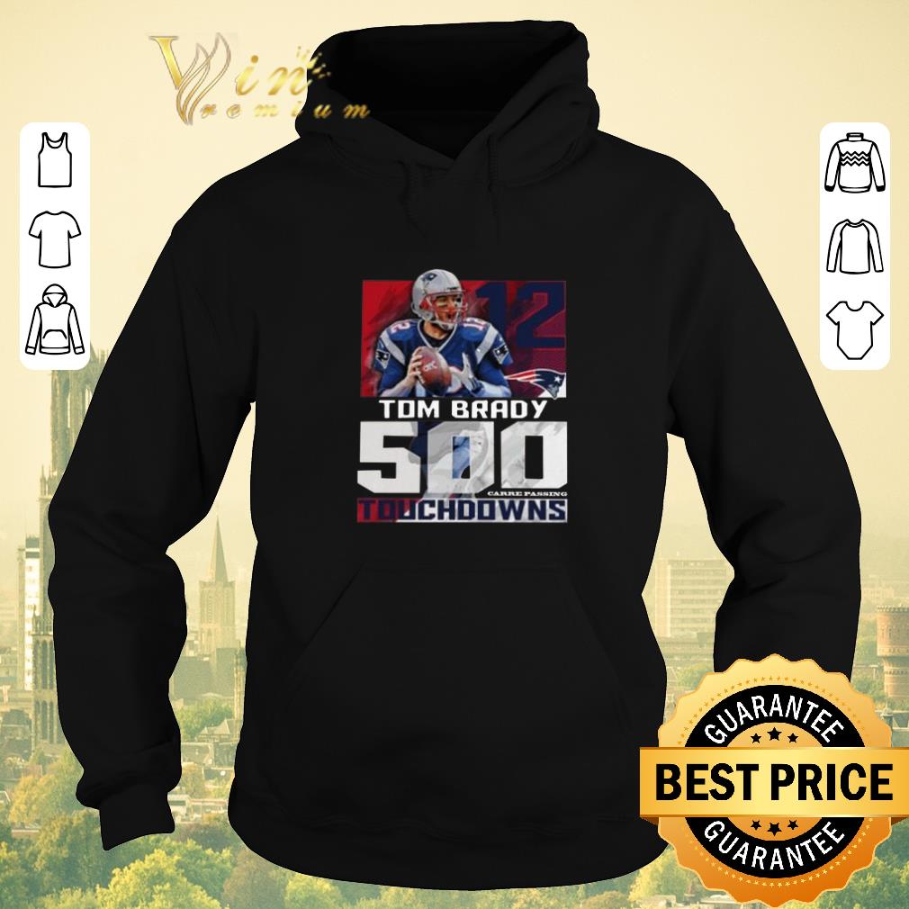 Official 12 Tom Brady New England Patriots 500 Career Passing Touchdowns shirt sweater Official 12 Tom Brady New England Patriots 500 Career Passing Touchdowns shirt sweater 4 - Official 12 Tom Brady New England Patriots 500 Career Passing Touchdowns shirt sweater