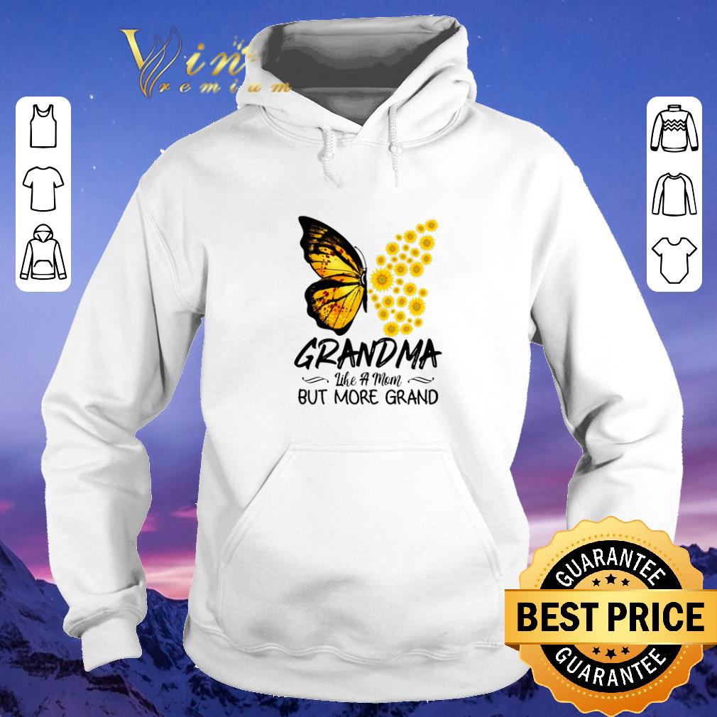 Official Butterfly and sunflower Grandma like a mom but more grand shirt sweater 4 - Official Butterfly and sunflower Grandma like a mom but more grand shirt sweater
