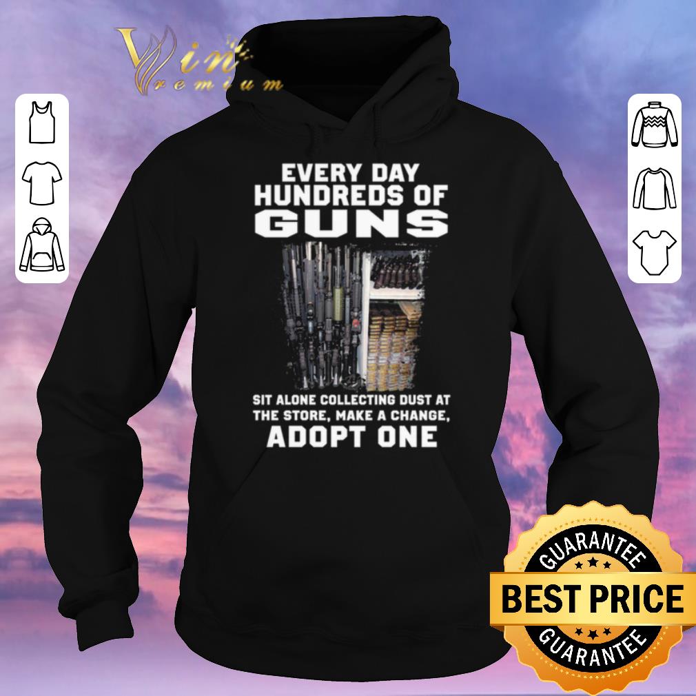 Official Every day hundreds of guns sit alone collecting dust at the store shirt sweater 4 - Official Every day hundreds of guns sit alone collecting dust at the store shirt sweater