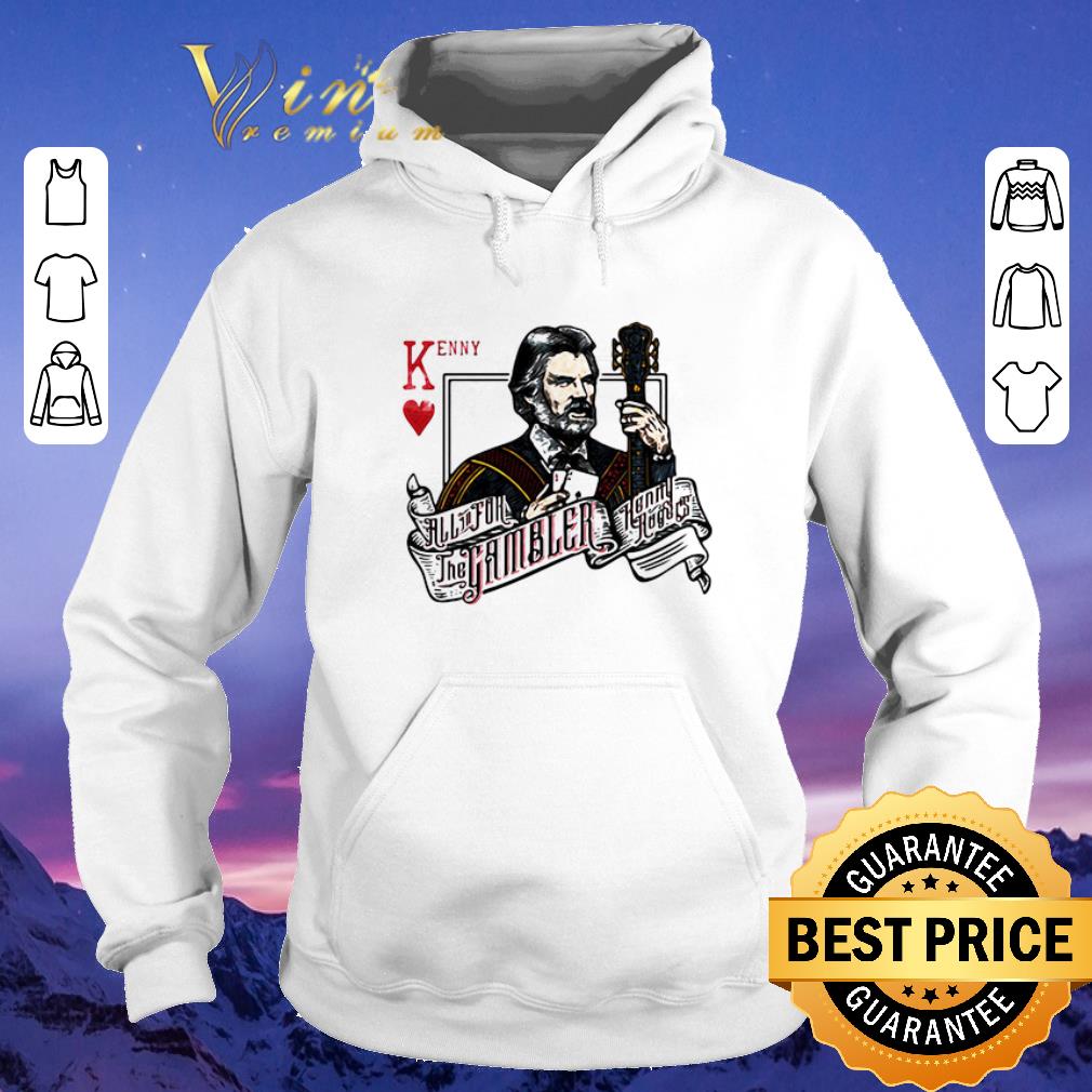 Official Kenny all in for the gambler Kenny Rogers shirt sweater 4 - Official Kenny all in for the gambler Kenny Rogers shirt sweater