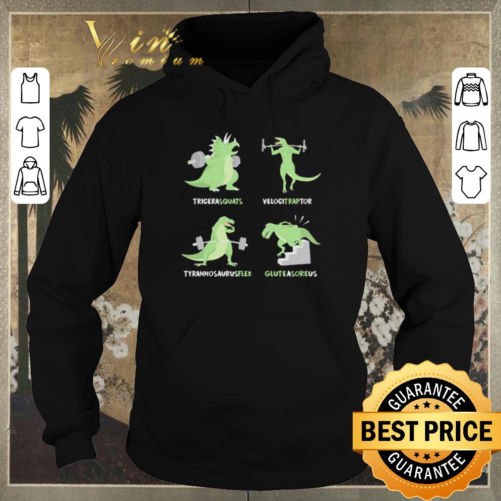 Official Weight Lifting Workout Dinosaur Tricerasquats Velocitraptor shirt sweater 4 - Official Weight Lifting Workout Dinosaur Tricerasquats Velocitraptor shirt sweater