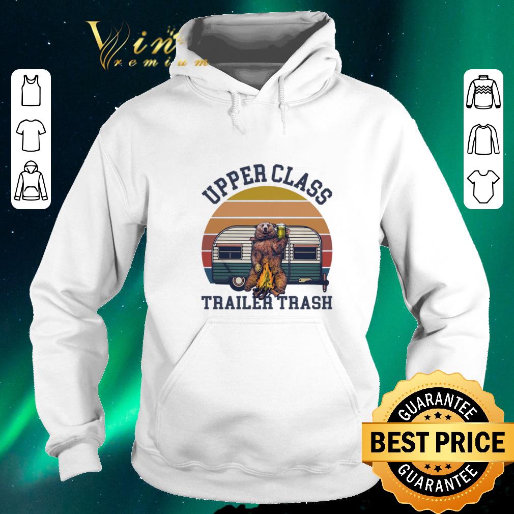 Original Camping Bear Upper Class Trailer Trash Vintage shirt sweater 4 - Original Camping Bear Upper Class Trailer Trash Vintage shirt sweater
