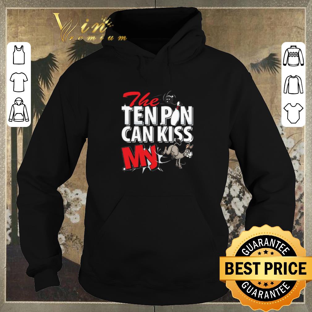 Original The ten pon can kiss my donkey bowling shirt Original The ten pon can kiss my donkey bowling shirt 4 - Original The ten pon can kiss my donkey bowling shirt
