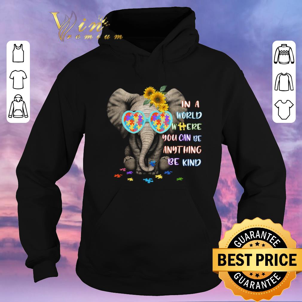 Premium Elephant Autism sunflower in a world where you can be anything shirt sweater 4 - Premium Elephant Autism sunflower in a world where you can be anything shirt sweater