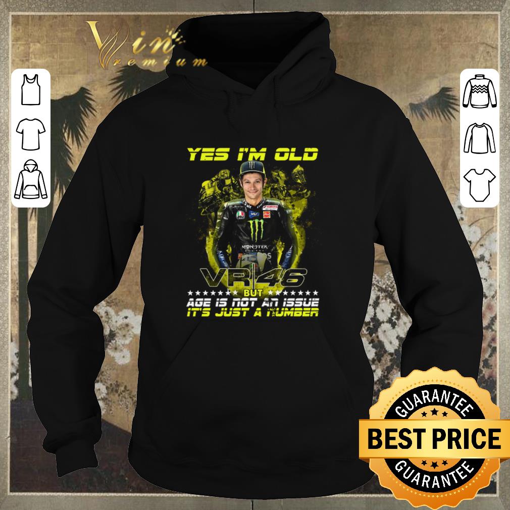 Pretty Valentino Rossi yes i m old VR46 but age is not an issue it s just a number shirt sweater 4 - Pretty Valentino Rossi yes i’m old VR46 but age is not an issue it’s just a number shirt sweater