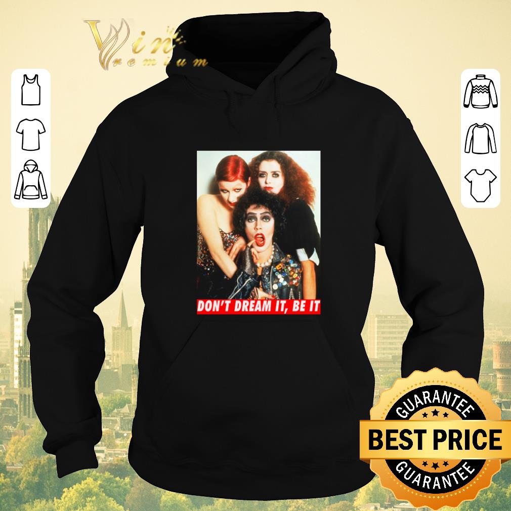 Top The Rocky Horror Picture Show don't dream it be it shirt sweater Top The Rocky Horror Picture Show don t dream it be it shirt sweater 4 - Top The Rocky Horror Picture Show don't dream it be it shirt sweater