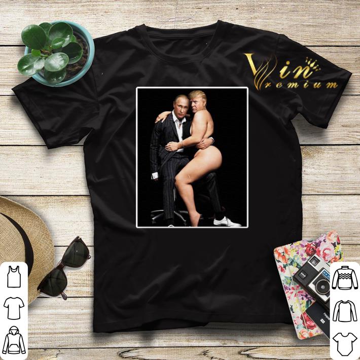 Vladimir Putin with Sexy Trump on office chair shirt sweater 4 - Vladimir Putin with Sexy Trump on office chair shirt sweater