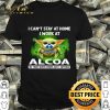 Baby Yoda mask i can’t stay at home i work at Alcoa Coronavirus shirt