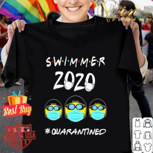 Swimmers 2020 #quarantined shirt