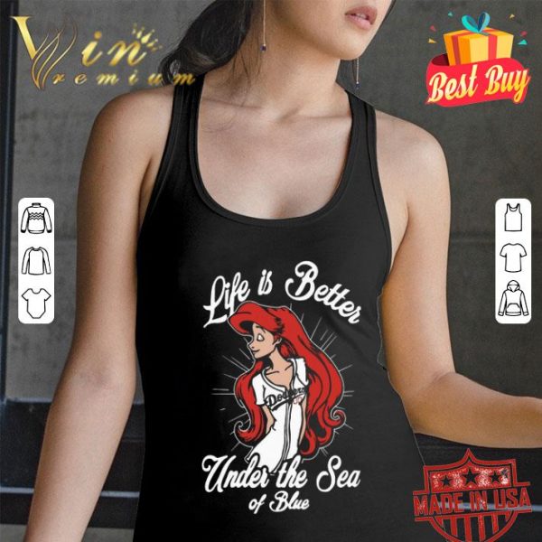 Los Angeles Dodgers girl Life is better under the sea of blueshirt