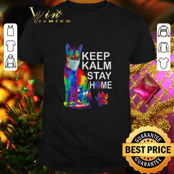 Original Cat watercolor Keep Kalm Stay Home shirt