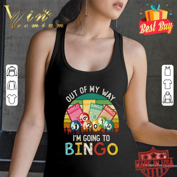 I'm going to bingo out of my way vintage shirt