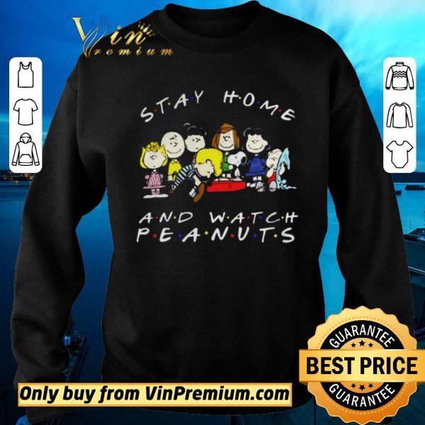 Original Stay Home and Watch Peanuts Movie shirt sweater