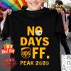 UPS No day off peak 2020 United Parcel Service shirt
