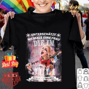 Harley Quinn Onderschat Nooit Een Vrouw Die Geboren Is In Juni shirt