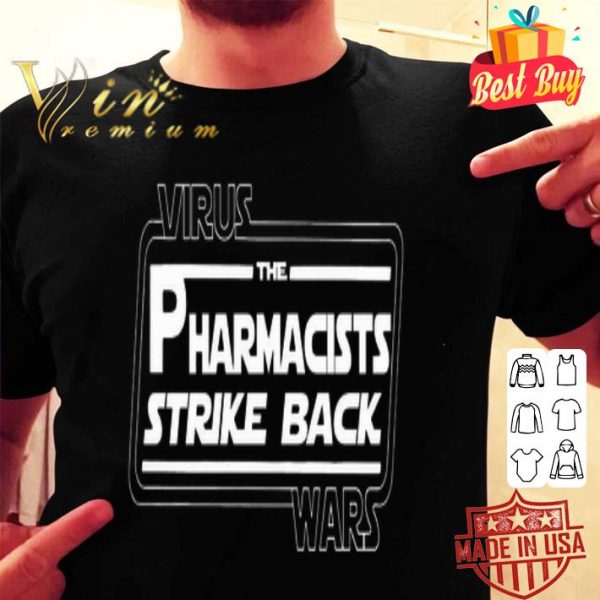 Coronavirus wars the Pharmacists Spike Back Star Wars shirt