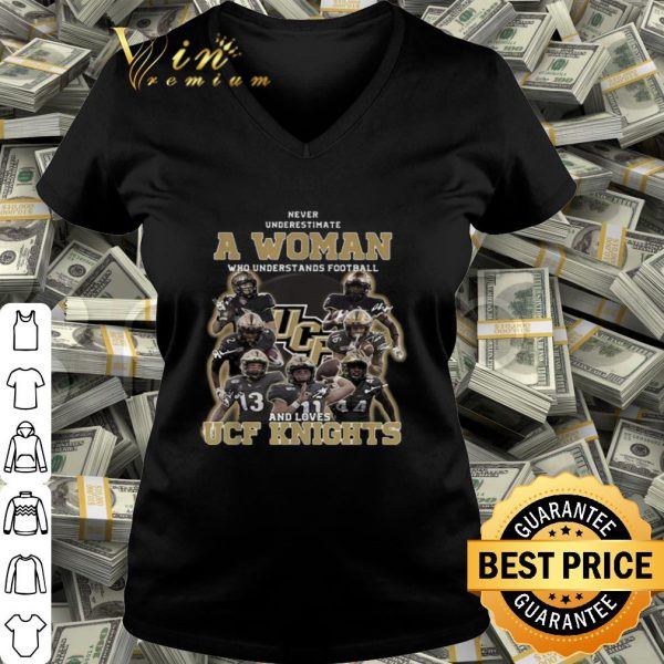 Never underestimate a woman who understands UCF Knights signatures shirt
