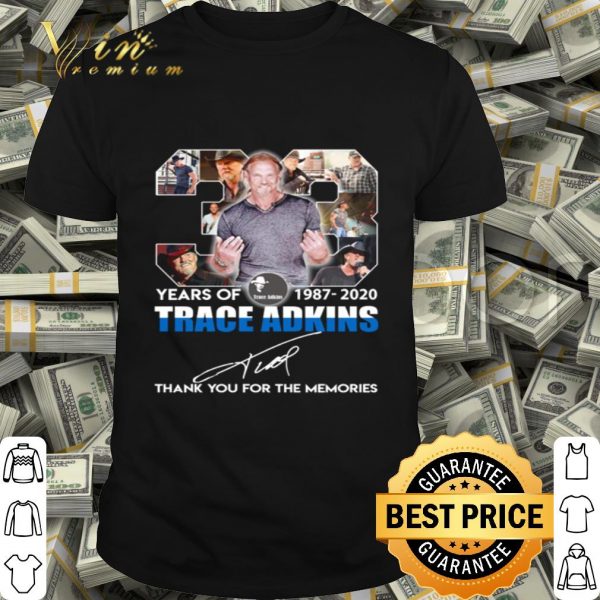 Trace adkins 33 Years of 1987-2020 signed thank you for memories shirt