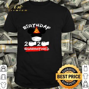 Mickey Mouse Birthday 2020 Quarantined Coronavirus shirt