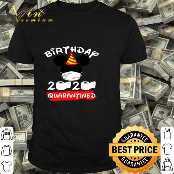 Mickey Mouse Birthday 2020 Quarantined Coronavirus shirt