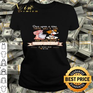Once upon a time there was a girl who really loved baking and dogs shirt
