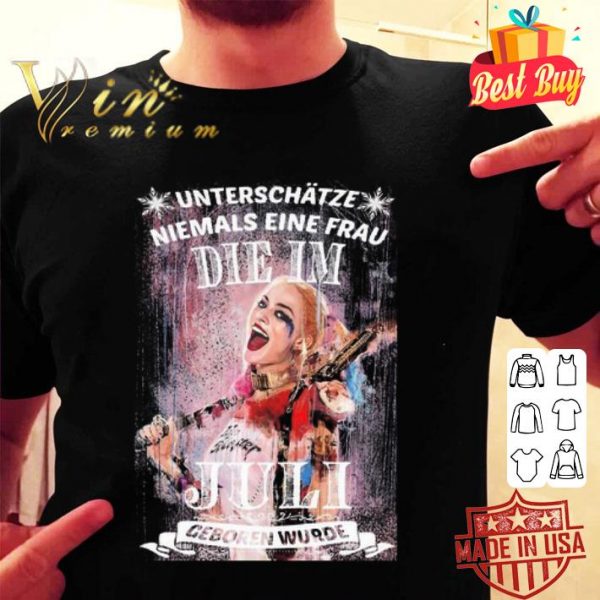 Harley Quinn Onderschat Nooit Een Vrouw Die Geboren Is In Juni shirt