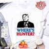 Donald Trump Where’s Hunter shirt