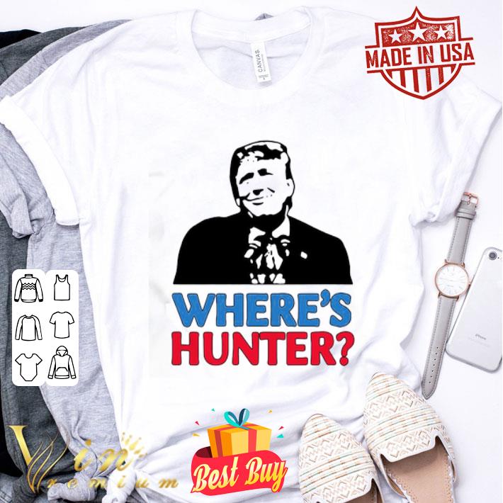 Donald Trump Where’s Hunter shirt, hoodie, sweater, longsleeve t-shirt