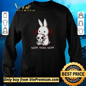 Top Rabbit Eat Skull Nom Nom shirt sweater 2