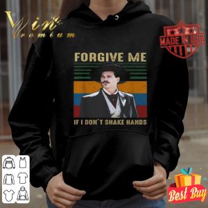 Vintage Tombstone forgive me if I don’t shake hands shirt