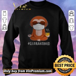 Top Sloth wear mask doing namaste quarantined shirt sweater 2