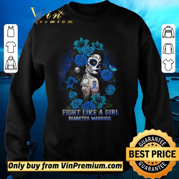 Nice Fight Like A Girl Diabetes Warrior Awareness shirt sweater
