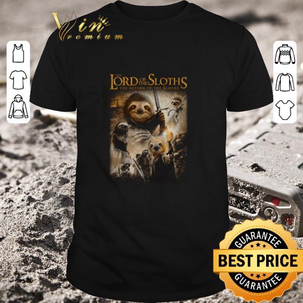 Hot The lord Of the Sloths the return of the Sloths shirt