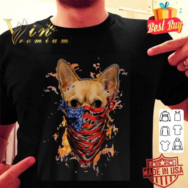 Chihuahua Mask American flag and fire Covid-19 shirt