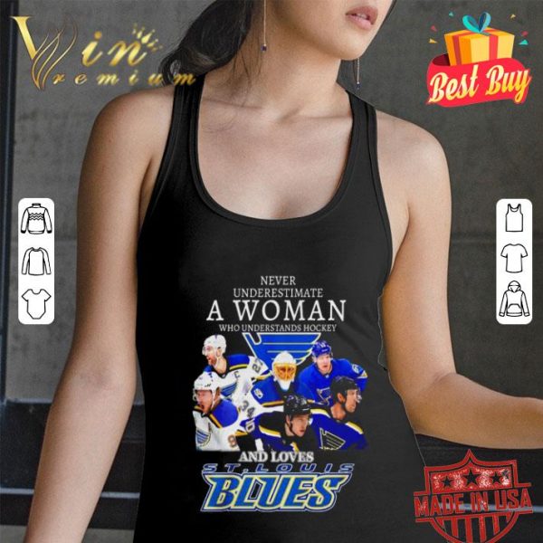 St. Louis Blues Never Underestimate A Woman Who Understands Hockey shirt