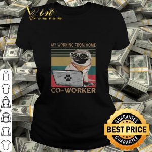 Pug My Working From Home Co-worker Vintage shirt