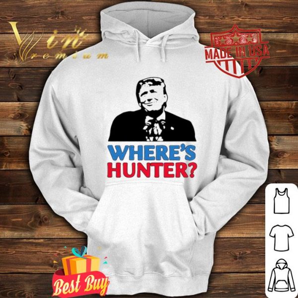 Donald Trump Where’s Hunter shirt, hoodie, sweater, longsleeve t-shirt