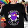 Fedex operation covid-19 2020 enduring clusterfuck hands shirt