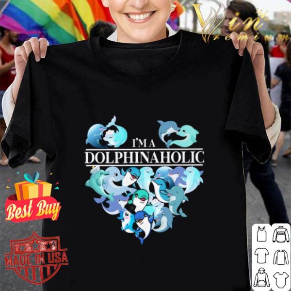 Dolphins I’m a dolphinaholic shirt