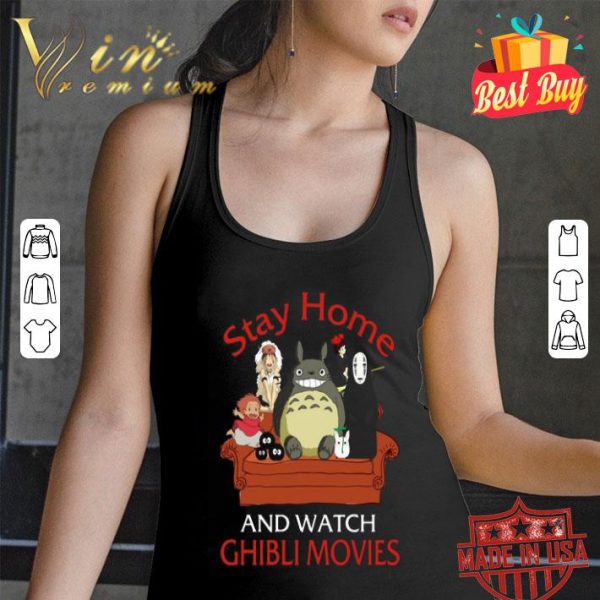 Totoro stay home and watch Ghibli movies shirt