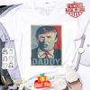 Donald Trump Daddy Poster Art shirt