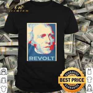 Andrew Jackson Revolt Art shirt