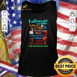 Funny I will teach art in a room I will teach art now on zoom mouse shirt