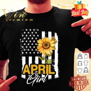 Sunflowers April girl American flag version shirt